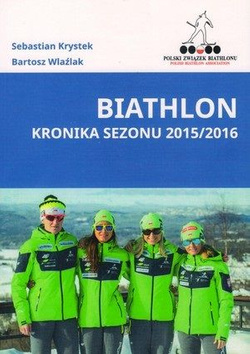 Biathlon. Kronika sezonu 2015/2016