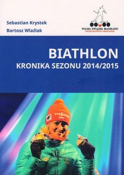 Biathlon Kronika sezonu 2014/2015