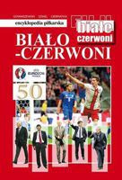 Biało-czerwoni (6): Encyklopedia piłkarska FUJI (tom 50)