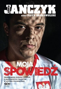 Dawid Janczyk (biografia) Moja spowiedź