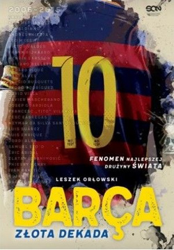 Barça Złota dekada