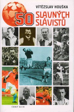 Slavia Praga: 50 słynnych piłkarzy