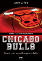 Chicago Bulls. Gdyby ściany mogły mówić