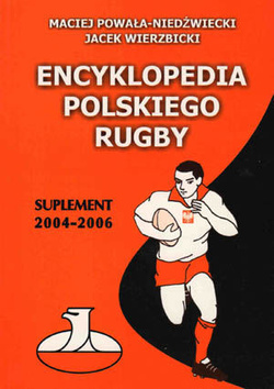 Encyklopedia polskiego rugby - Suplement 2004 - 2006