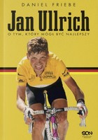 Jan Ullrich. O tym, który mógł być najlepszy