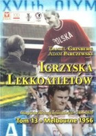 Igrzyska lekkoatletów. Tom 13 Melbourne 1956