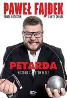 Paweł Fajdek (biografia) Petarda Historie z młotem w tle