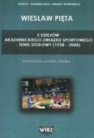 Z dziejów Akademickiego Związku Sportowego - tenis stołowy (1928 - 2008)