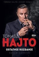 Tomasz Hajto. Ostatnie rozdanie. Autobiografia